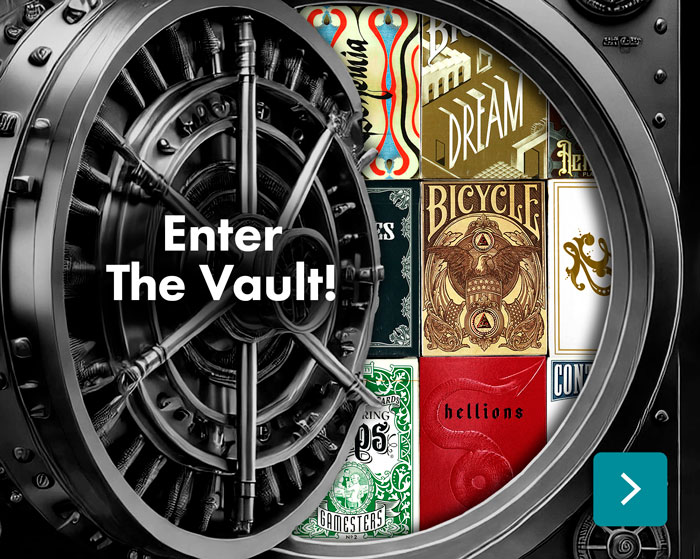 Enter the Vault, where playing cards collectors' and card ethusiasts' dreams come true!