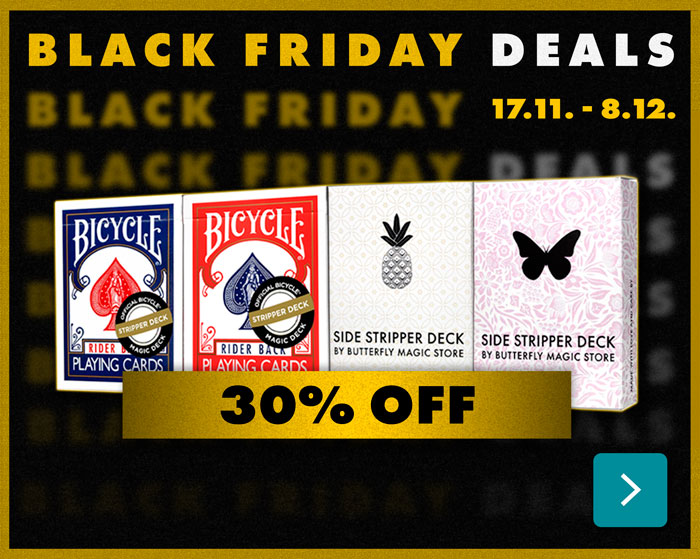 All Butterfly Stripper Decks are 30% off! Enjoy Black Friday from Nov 17 to Dec 8.