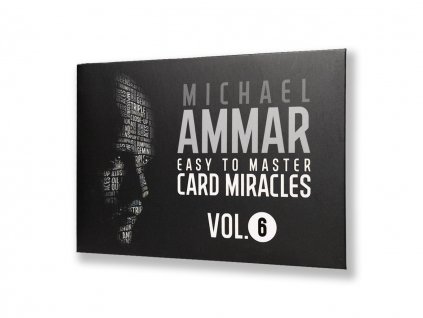 Easy to Master Card Miracles Vol. 6 by Michael Ammar