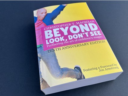 Beyond Look, Don't See: 10th Annivesary Edition