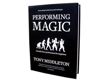 Performing Magic by Tony Middleton
