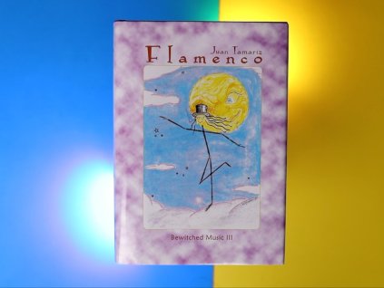 Juan Tamariz's Flamenco by Stephen Minch