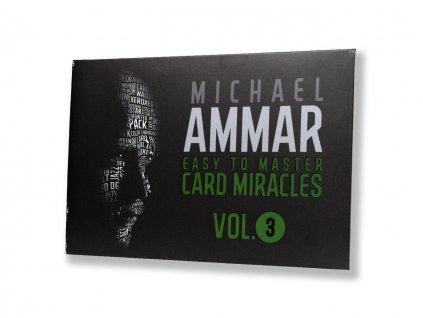 Easy to Master Card Miracles Vol. 3 by Michael Ammar