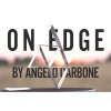 On Edge by Angelo Carbone