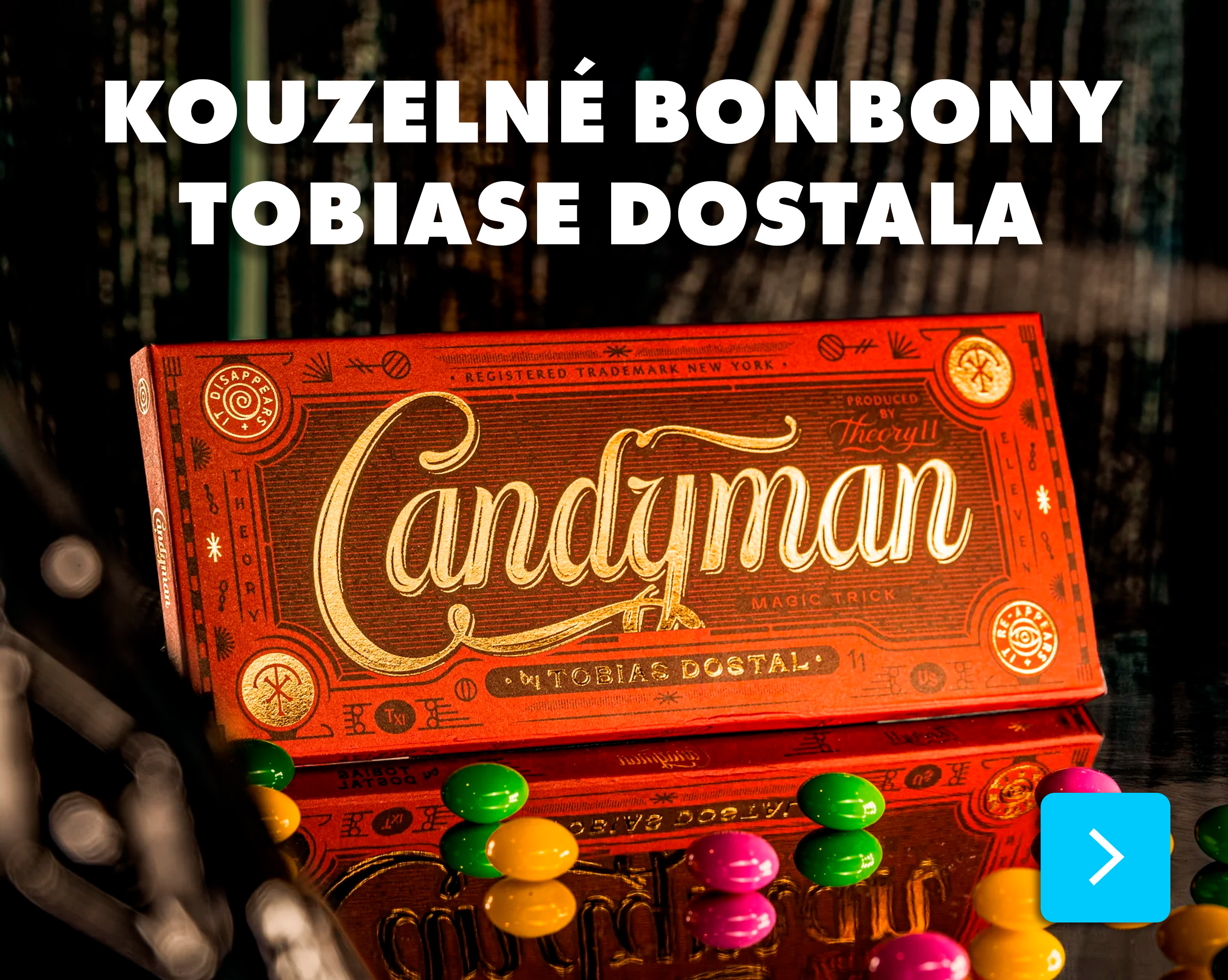 Kouzlo Candyman od Tobiase Dostala