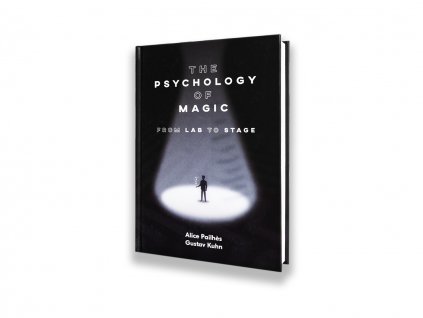 Kniha The Psychology of Magic: From Lab to Stage