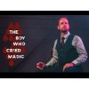The Boy Who Cried Magic by Andi Gladwin