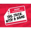 The Trick with a Name by Piff the Magic Dragon