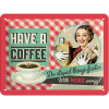 Fémtábla – Have A Coffee