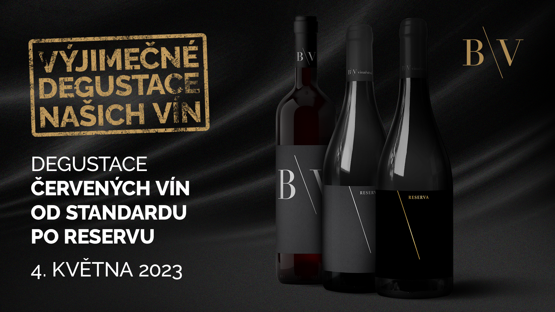 Degustace červených vín od standardní řady až po nejvyšší řadu RESERVA