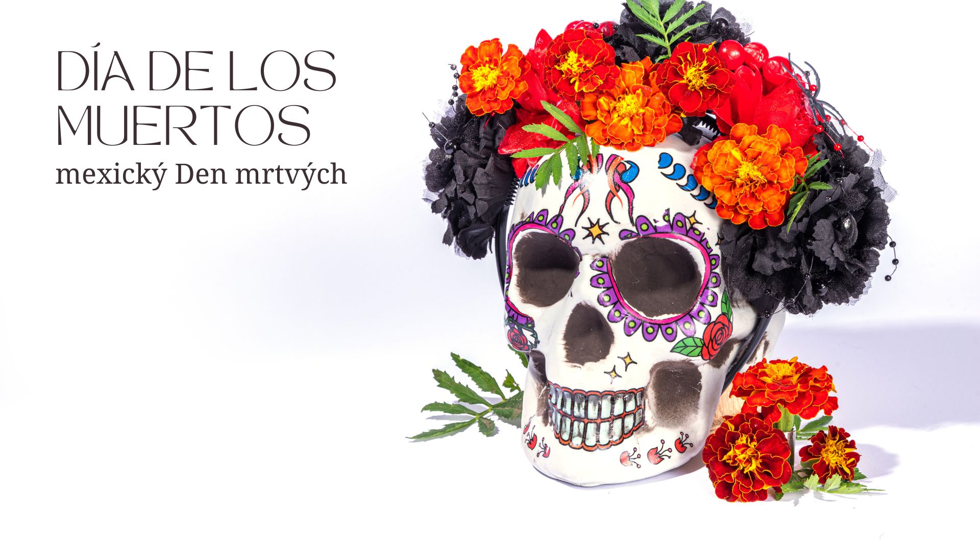Día de Los Muertos - mexický Den mrtvých