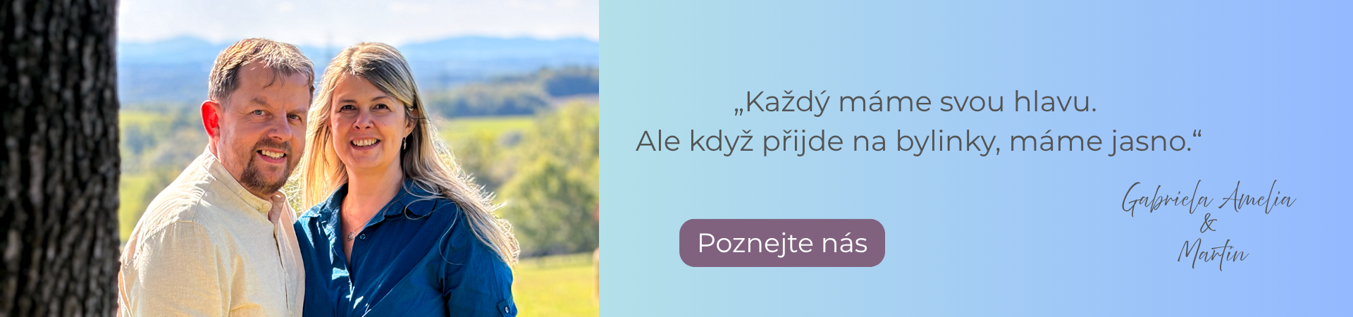 Gabriela Amelia a Martin – rodinné Bylinářství U Chytré horákyně