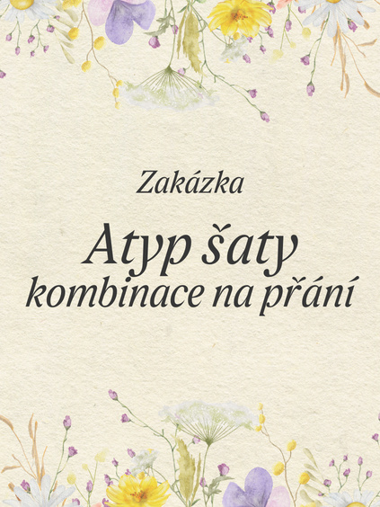 ZAKÁZKA - atyp šaty