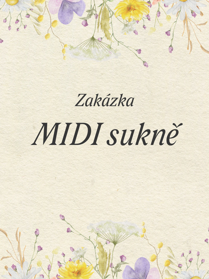 ZAKÁZKA - MIDI sukně