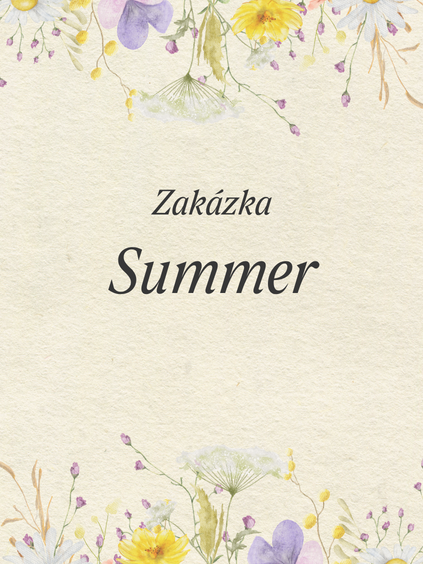 ZAKÁZKA - Summer