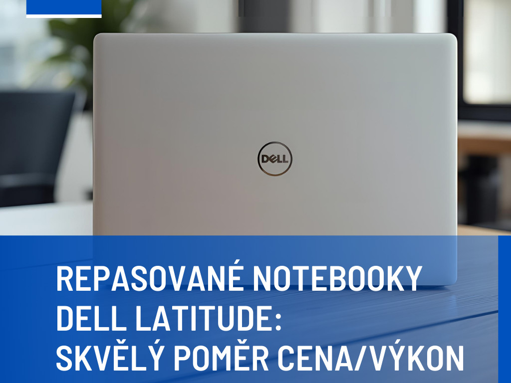 Repasované notebooky Dell Latitude: Nejlepší volba pro práci i domácnost