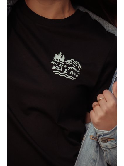 Dámské tričko WE ARE YOUNG, WILD & FREE