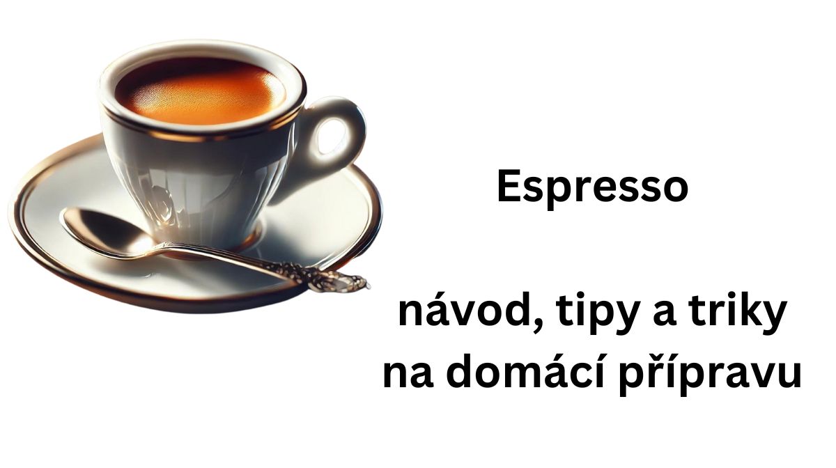 Připravte si doma dokonalé espresso: poradíme jak