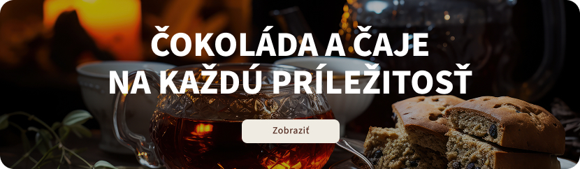 Čokoláda a čaje