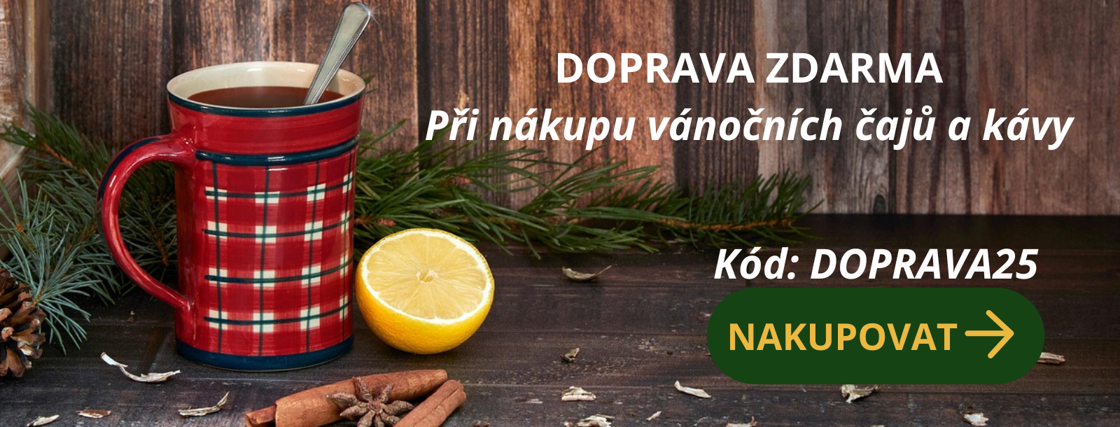 S kódem DOPRAVA25 máte dopravu zdarma!