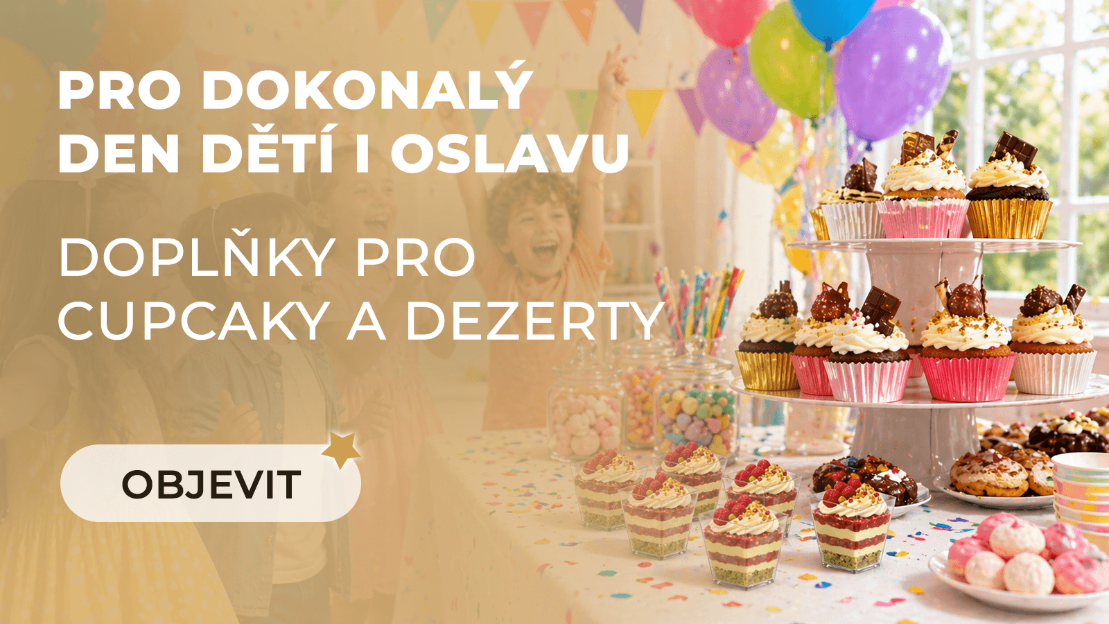 Pro dokonalý den dětí i oslavy