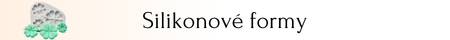 Kategorie: Silikonové formy
