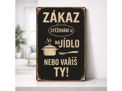 Vtipná cedulka dárek Zákaz stěžování