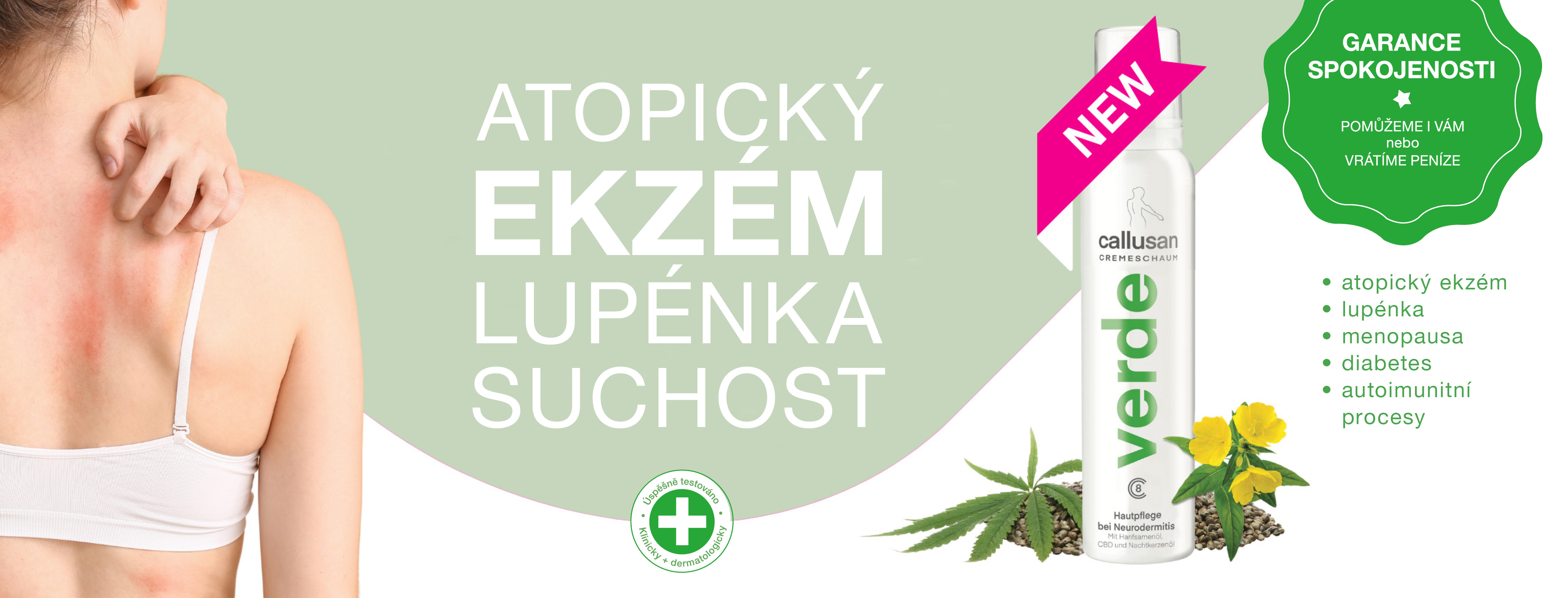 Callusan Verde Garance spokojenosti