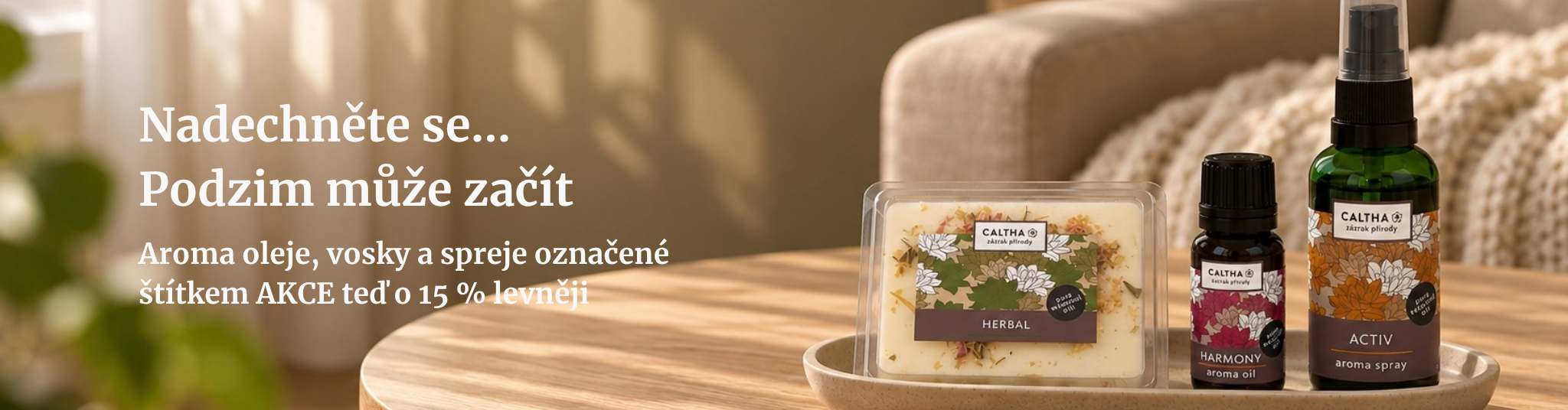 Caltha Akce Aromaterapie s 15% slevou