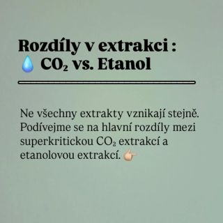 💨 CO₂ vs. Etanol – jaký je rozdíl? Ne všechny extrakty vznikají stejně. Zatímco etanolová extrakce používá alkohol, který...