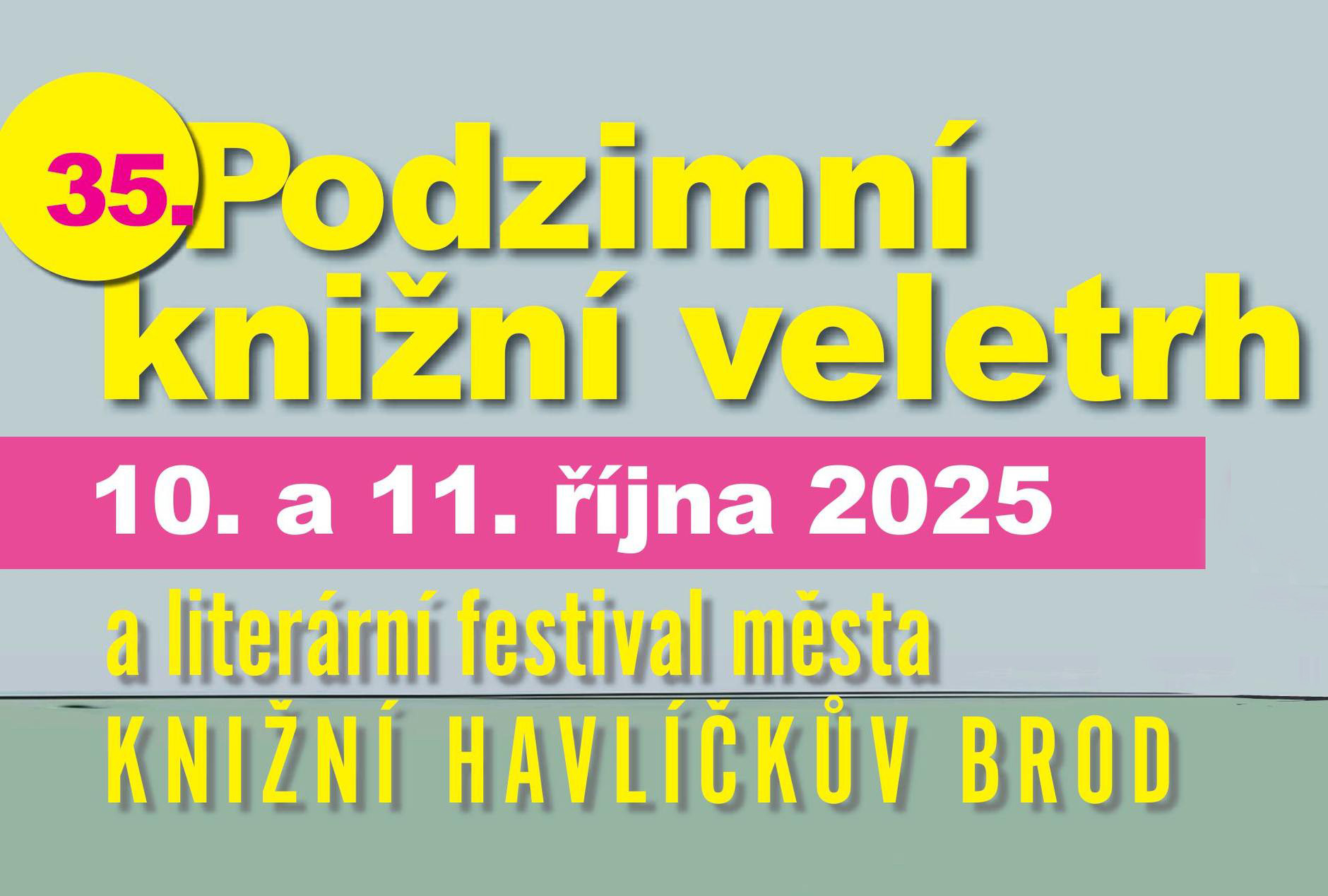 35. Podzimní knižní veletrh  Havlíčkův Brod, 10. a 11. října 2025
