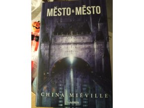 Mieville Mesto