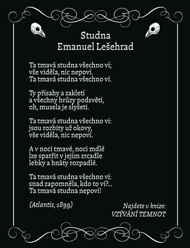 Nedělní chvilka ponuré poezie, rubrika “Z archivů Mrtvého snivce”.💀 Emanuel Lešehrad a jeho Studna. Báseň najdete ve...