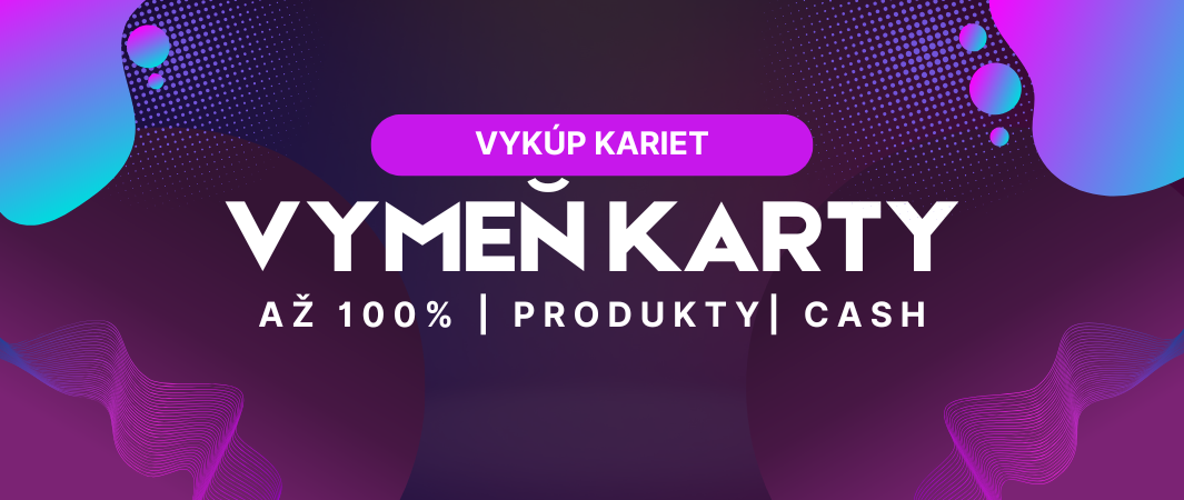 Výkupime Vaše Karty!