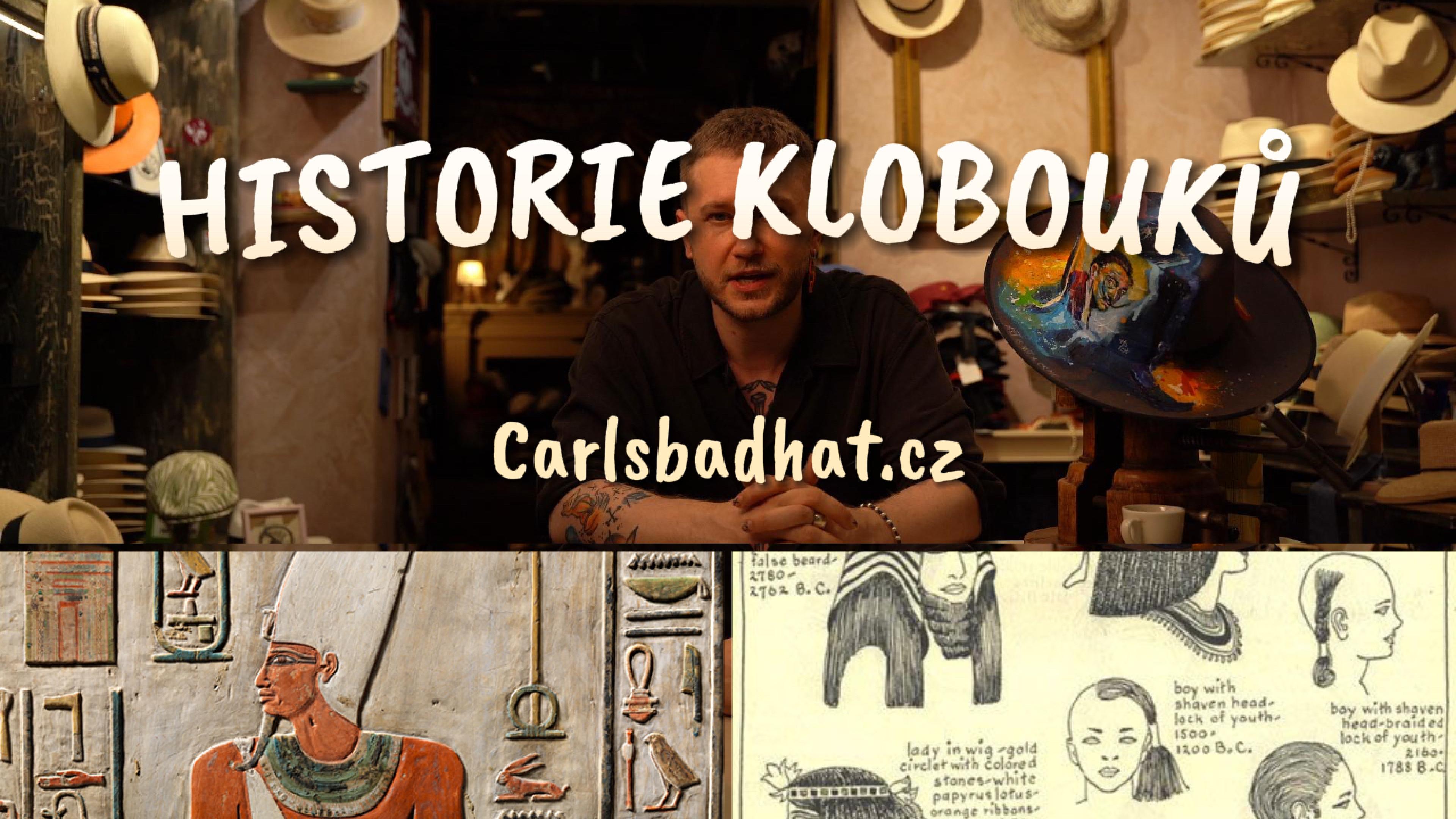 Historie klobouků - Carlsbadhat.cz