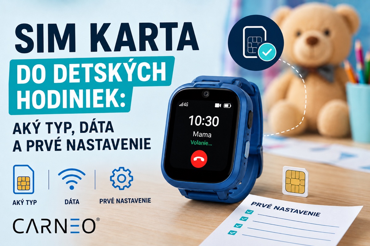 SIM karta do detských hodiniek: aký typ, dáta a prvé nastavenie