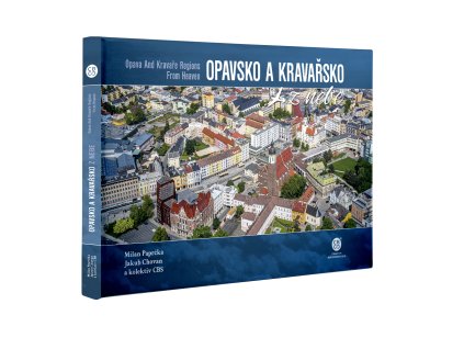 Kniha - Opavsko a Kravařsko z nebe