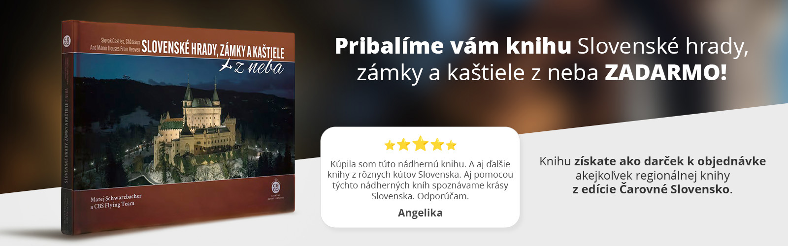 Kniha Slovenské hrady, zámky a kaštiele z neba zadarmo ku Čarovnej knihe