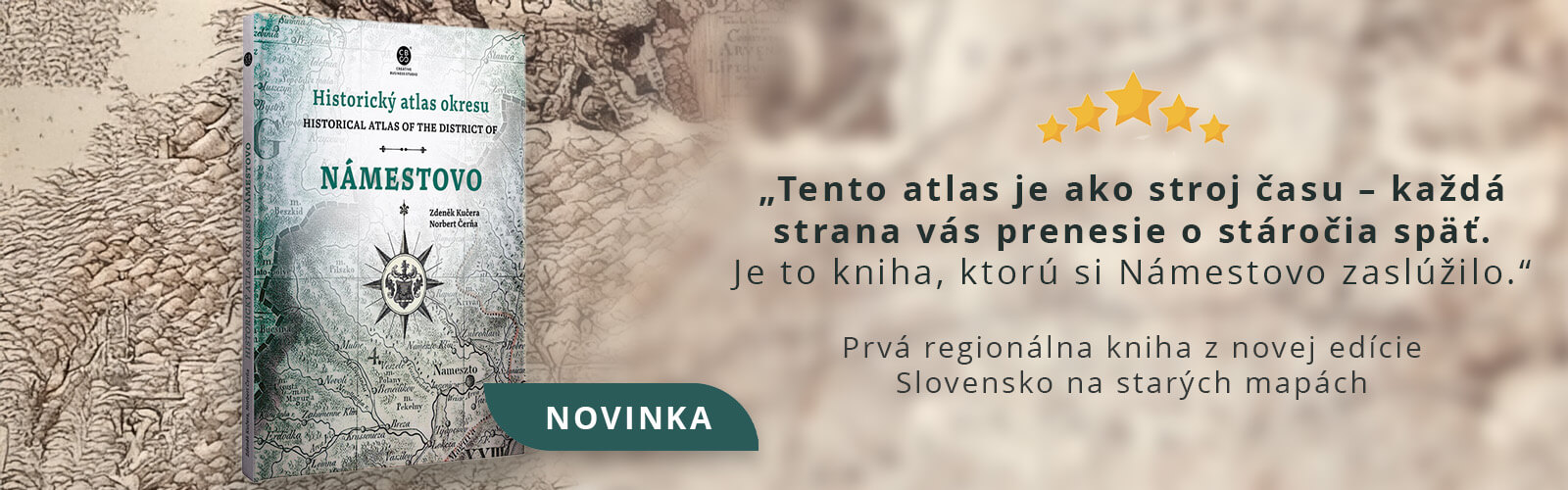 NAMESTOVO HISTORICKÝ ATLS NOVINKA DESK