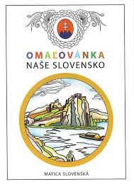 Omaľovánka - Naše Slovensko  Kniha