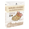 4063 kniha morava a slezko na starych mapach