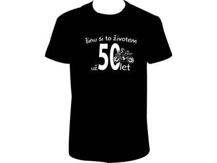 Pánské tričko 'Šinu si to životem už ..... let - motorka' (Barva trika bílá (00), Barva potisku černá, Velikost XS)