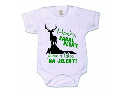 Dětské body 'Mámo, zabal pleny. Jdeme s tátou na JELENY!' (Barva potisku černá, Dětská velikost 50-56/0-2 měsíce)