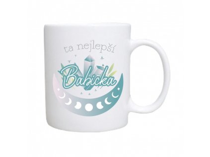 Hrnek - Ta nejlepší babička (motiv krystaly)