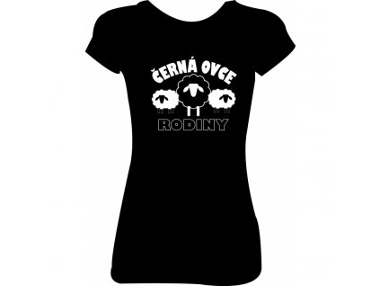 Dámské tričko 'Černá ovce rodiny' (Barva trika bílá (00), Barva potisku černá, Velikost XS)