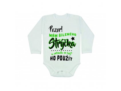 Dětské body 'Pozor! Mám šíleného STRÝČKA' (Barva potisku nebeská modrá, Dětská velikost 50-56/0-2 měsíce)