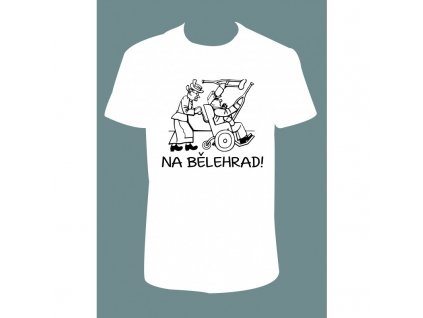 Pánské tričko 'Na Bělehrad' (Barva trika bílá (00), Barva potisku černá, Velikost XS)