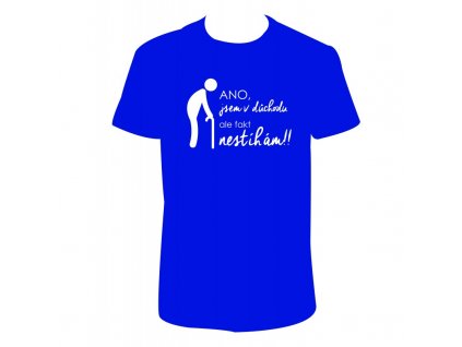 Pánské tričko 'ANO, jsem v důchodu, ale fakt nestíhám!!' (Barva trika bílá (00), Barva potisku černá, Velikost XS)