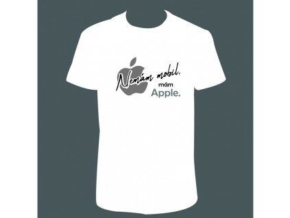 Pánské tričko 'Nemám mobil, mám Apple' (Barva trika bílá (00), Velikost XS)
