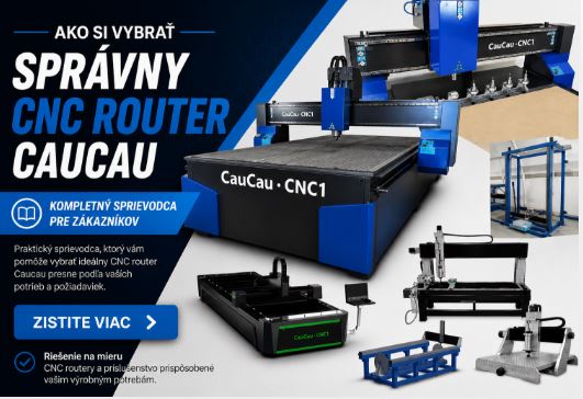 Ako si vybrať správny CNC router CauCau?